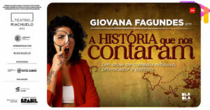 A História Que Nos Contaram no TEATRO RIACHUELO