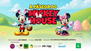 A PÁSCOA DO MICKEY - O SHOW NO TEATRO FASHION MALL - RJ