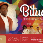 BITUCA - MILTON NASCIMENTO PARA CRIANÇAS NO TEATRO MULTIPLAN