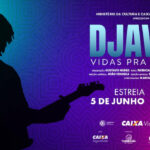 DJAVAN - O MUSICAL NO TEATRO MULTIPLAN