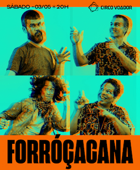 Forróçacana no CIRCO VOADOR - RJ