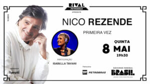 ISABELLA TAVIANI NO TEATRO RIVAL PETROBRAS