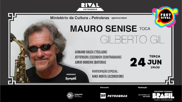 “MAURO SENISE TOCA GILBERTO GIL” NO TEATRO RIVAL PETROBRAS