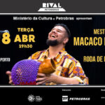 MESTRE MACACO BRANCO E SUA RODA DE ENREDO NO TEATRO RIVAL PETROBRAS