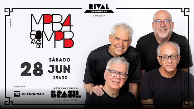 MPB4 – 60 ANOS DE MPB NO TEATRO RIVAL PETROBRAS
