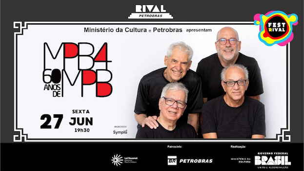 MPB4 – 60 ANOS DE MPB NO TEATRO RIVAL PETROBRAS