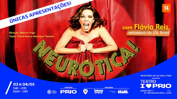 NEURÓTICA com Flávia Reis no Teatro Prio