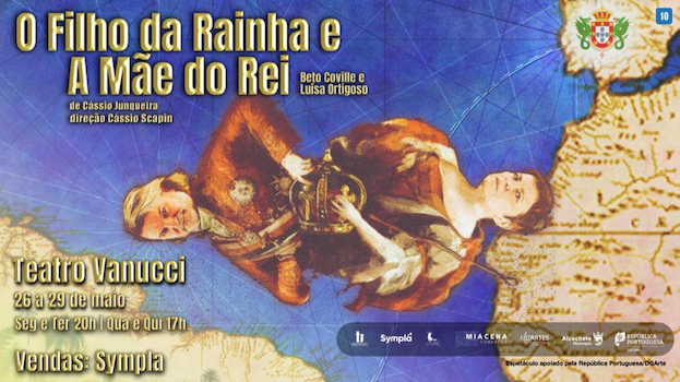 O FILHO DA RAINHA E A MÃE DO REI NO TEATRO VANNUCCI