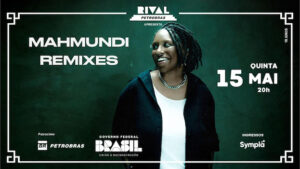 O NOVO SHOW DE MAHMUNDI NO TEATRO RIVAL PETROBRAS