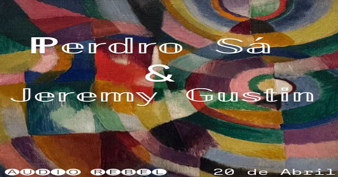 Pedro Sá E Jeremy Gustin