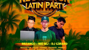 REGGAETON LATIN PARTY RIO DE JANEIRO NO EXPERIENCE  MUSIC