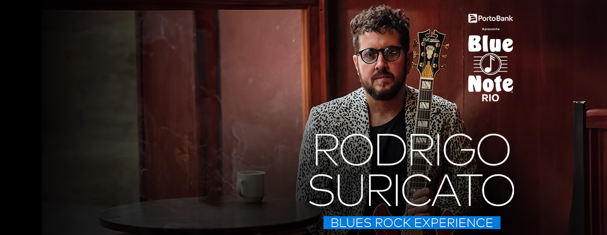 RODRIGO SURICATO BLUES ROCK EXPERIENCE NO BLUE NOTE - RJ
