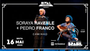 SORAYA RAVENLE E PEDRO FRANCO EM “CAMINHO” NO TEATRO RIVAL PETROBRAS