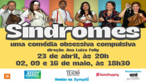Uma Comédia Obsessiva Compulsiva no TEATRO MIGUEL FALABELLA