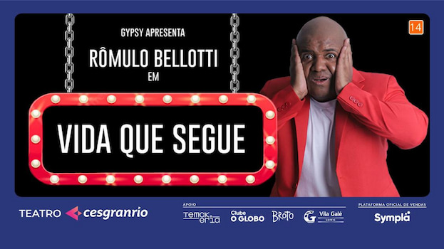 VIDA QUE SEGUE NO TEATRO CESGRANRIO - RJ