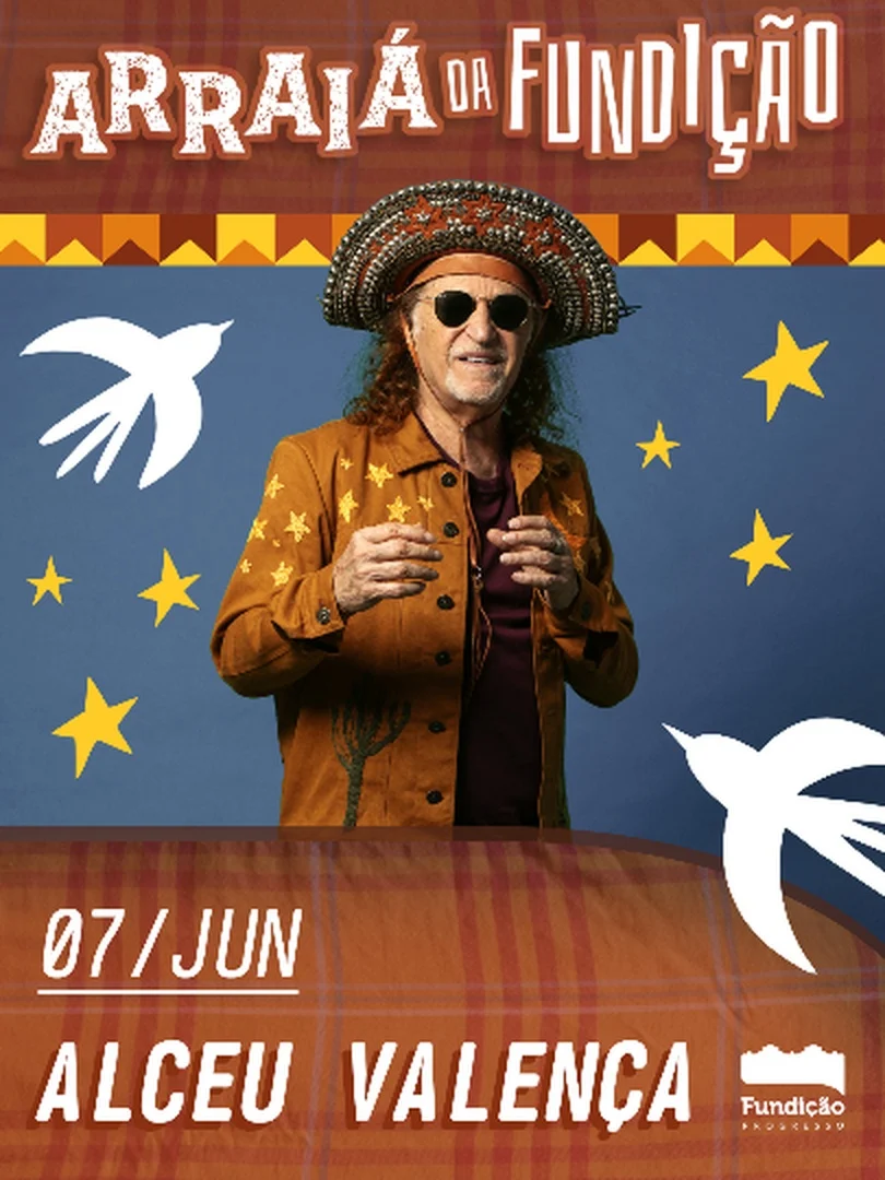 ARRAIA DA FUNDIÇÃO PROGRESSO COM ALCEU VALENÇA NA FUNDIÇÃO PROGRESSO