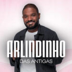 Arlindinho das Antigas no BECO DO RATO