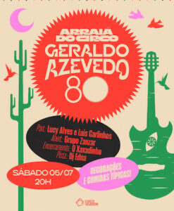 Arraiá do Circo com Geraldo Azevedo no CIRCO VOADOR - RJ