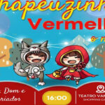 CHAPEUZINHO VERMELHO - O MUSICAL NO TEATRO VANNUCCI