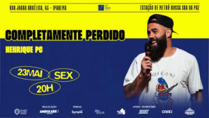 " COMPLETAMENTE PERDIDO: com Henrique PC " NO TEATRO CÂNDIDO MENDES