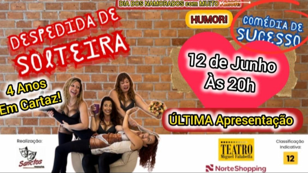 "DESPEDIDA DE SOLTEIRA" NO TEATRO MIGUEL FALABELLA