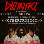 Disstantes lança Cybertrópico na Audio Rebel