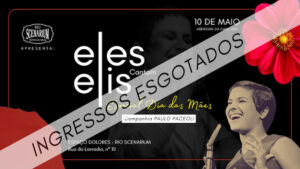ESPECIAL DIA DAS MÃES NO RIO SCENARIUM