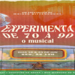 EXPERIMENTA de 70 a 90 - O MUSICAL NO TEATRO VANNUCCI