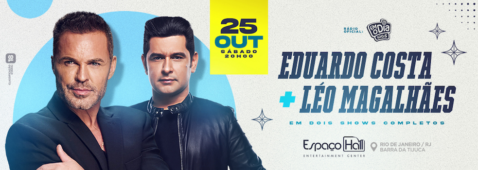 Eduardo Costa e Léo Magalhães no ESPAÇO HALL