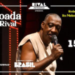 FEIJOADA DO RIVAL COM RODA DE SAMBA DO ITO MELODIA NO TEATRO RIVAL PETROBRAS