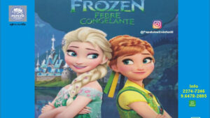 FROZEN FEBRE CONGELANTE NO TEATRO VANNUCCI