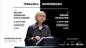 Fernanda Montenegro em Nelson Rodrigues Por Ele Mesmo no TEATRO MULTIPLAN