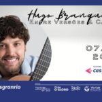 HUGO BRANQUINHO EM "ENTRE VERSÕES E CANÇÕES" NO TEATRO CESGRANRIO - RJ