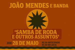 João Mendes E Banda - Samba De Roda E Outros Assuntos na AUDIO REBEL