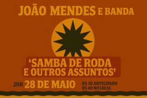 João Mendes E Banda - Samba De Roda E Outros Assuntos no AUDIO REBEL