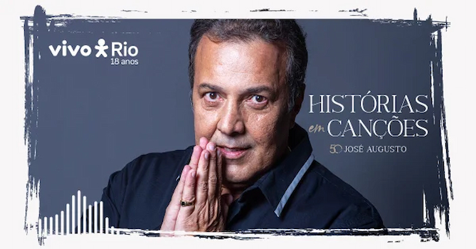 José Augusto no VIVO RIO