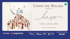 LAÇO - CORO DE BOLSO NO TEATRO CESGRANRIO - RJ