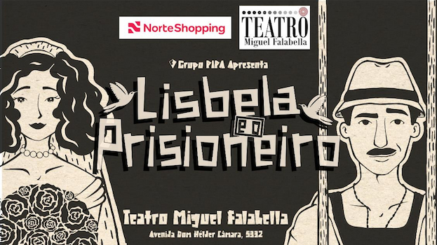 LISBELA E O PRISIONEIRO NO TEATRO MIGUEL FALABELLA