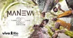 MANEVA TOUR 20 ANOS ORIGEM no VIVO RIO