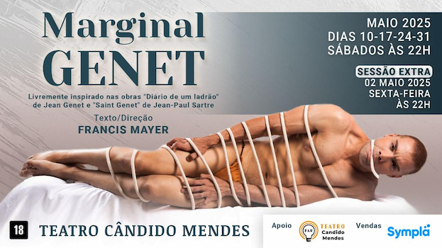 MARGINAL GENET NO TEATRO CÂNDIDO MENDES