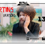 MARTINS NO SHOW “VERSÕES” NO TEATRO RIVAL PETROBRAS