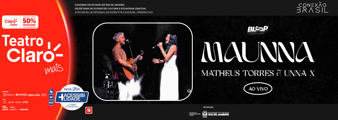 Matheus Torres e Unna - Especial dia dos Namorados no TEATRO CLARO RIO