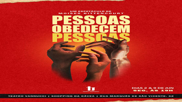 PESSOAS OBEDECEM PESSOAS NO TEATRO VANNUCCI