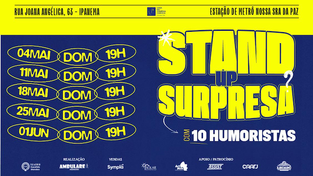 " STAND UP SURPRESA: com humoristas surpresa (é logico!) " no TEATRO CÂNDIDO MENDES