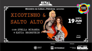 STELLA MIRANDA E KATIA BRONSTEIN NO TEATRO RIVAL PETROBRAS
