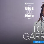 TONI GARRIDO - BAILE FREE NO BLUE NOTE - RJ