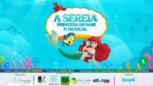 A SEREIA PRINCESA DO MAR – O MUSICAL no Teatro dos 4