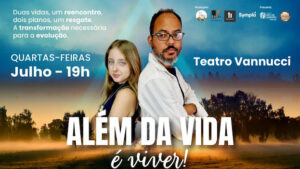 Além da Vida é Viver no TEATRO VANNUCCI