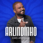 Arlindinho das Antigas no BECO DO RATO