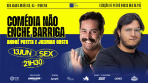 COMÉDIA NÃO ENCHE BARRIGA